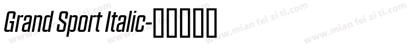 Grand Sport Italic字体转换